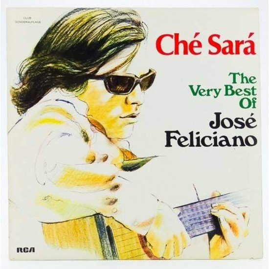 Пластинка Jose Feliciano The very best of Jose Feliciano. Che sara